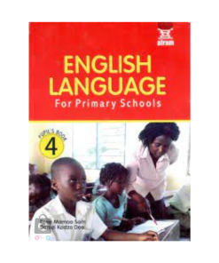 AN ENGLISH COURSE FOR GHANAIAN SCHOOLS BOOK 4