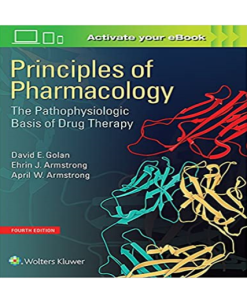 Principles of Pharmacology: The Pathophysiologic Basis of Drug Therapy