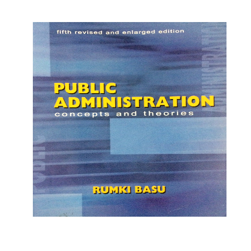 Public Administration Concepts and Theories