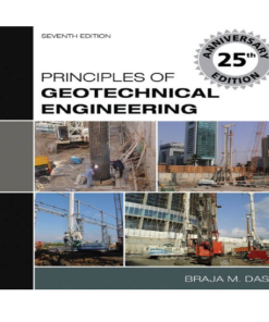 Principles of Geotechnical Engineering 7th Edition