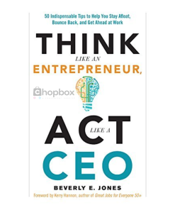 Think Like an Entrepreneur, Act Like a CEO