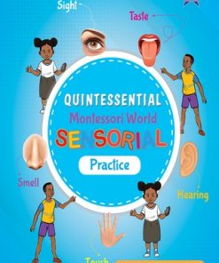 Quintessential Montessori World Sensorial Practice KG 1