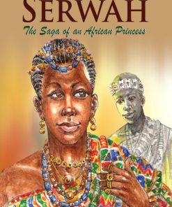 Serwa The Saga Of African Princess